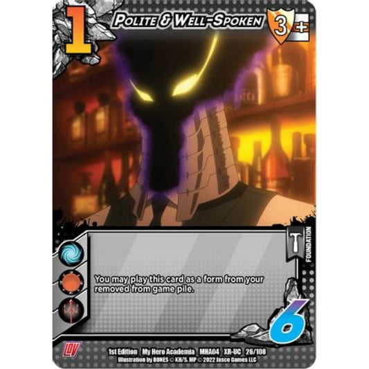Polite & Well-Spoken, 026/108, XR-UC, UniVersus, MHA04 League of Villains
