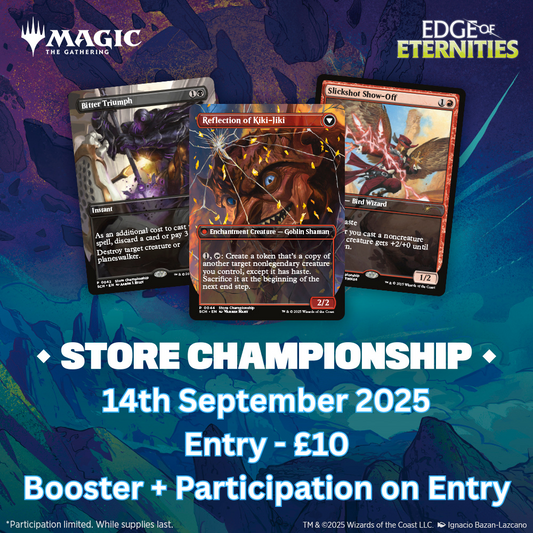Magic: The Gathering Edge of Eternities Store Championship! (14th September 2025)
