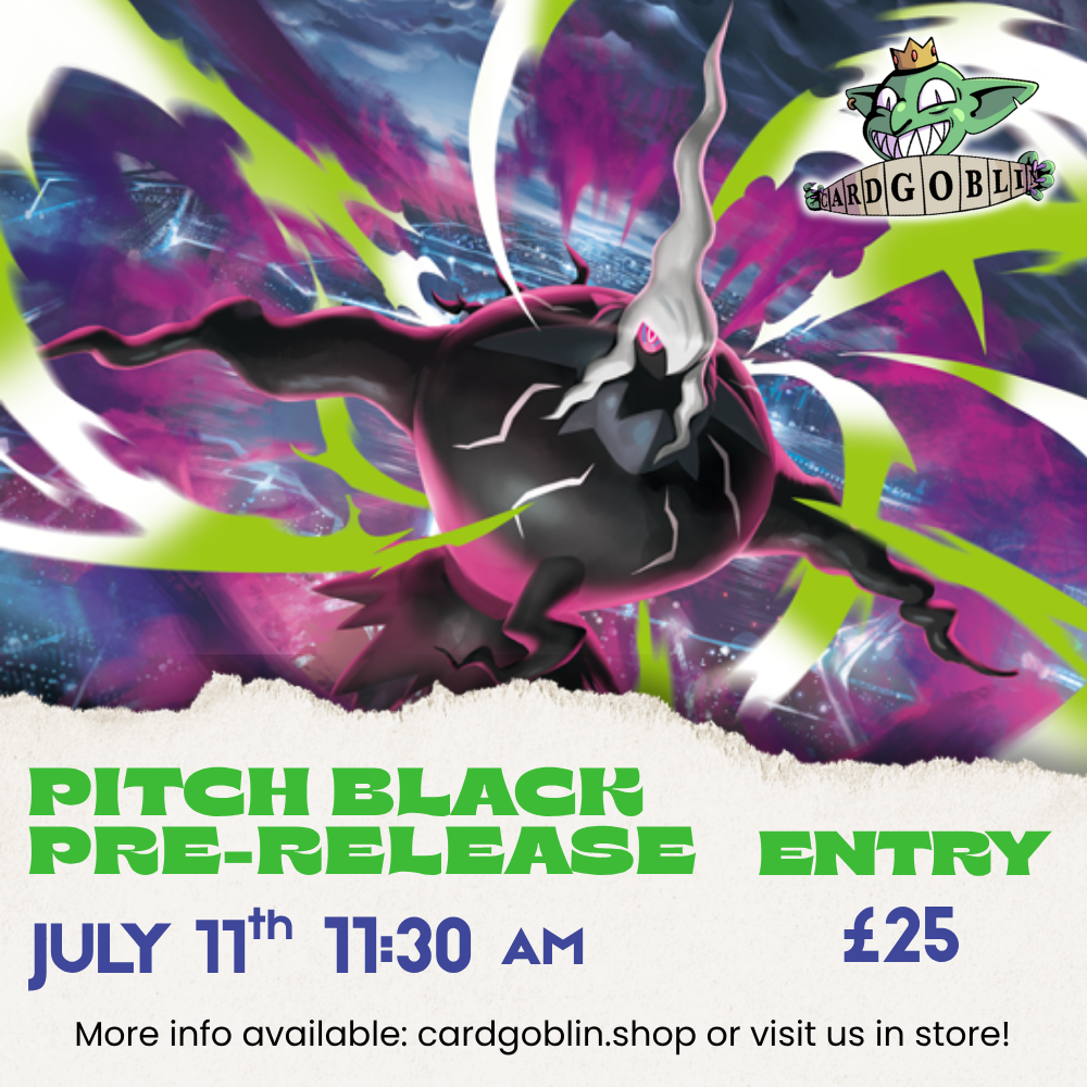 Pokemon TCG Pitch Black Pre-Release (Saturday 11th July)