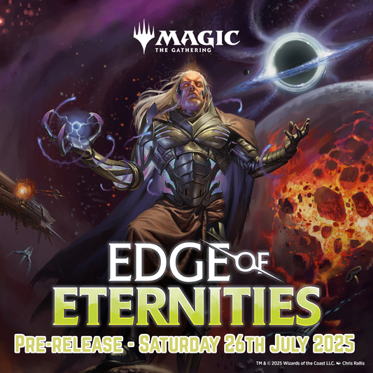 Magic The Gathering Edge of Eternities Pre-Release! - July 26th 2025