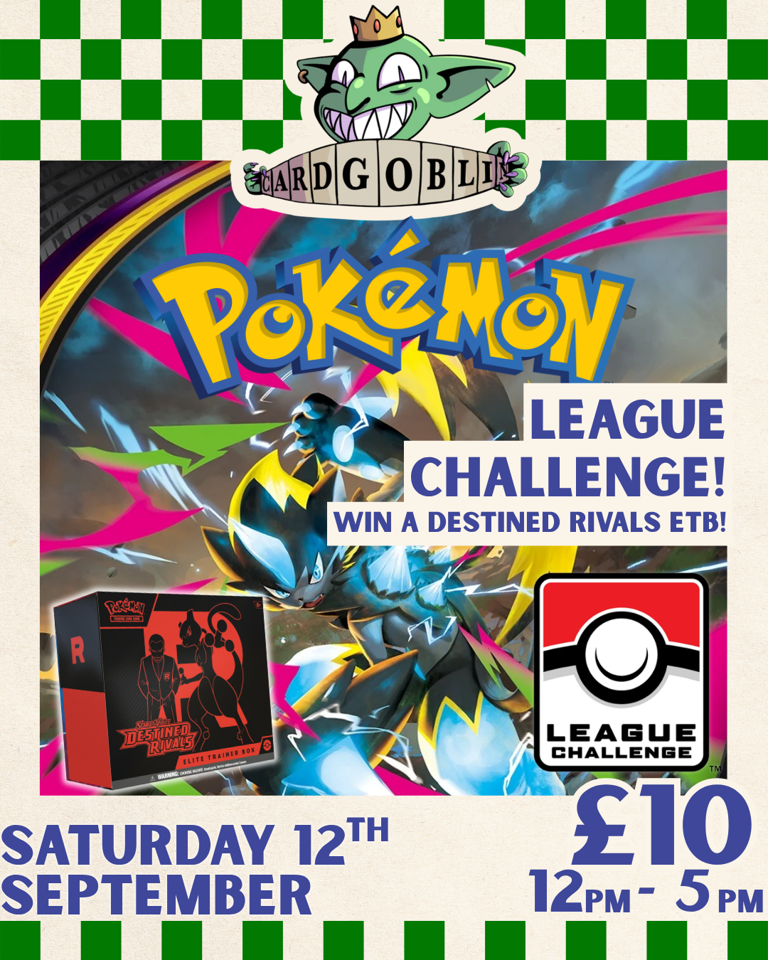 Pokemon TCG League Challenge (Win a Destined Rivals ETB)  - September 12th