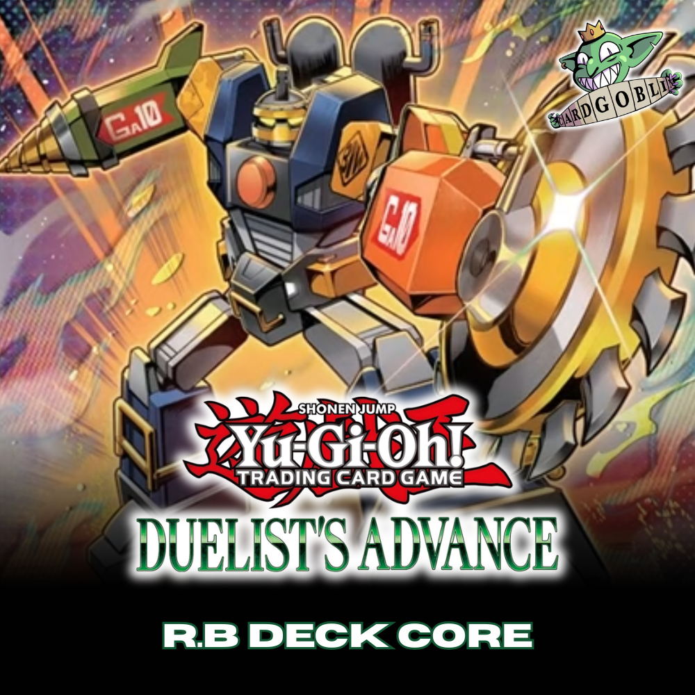R.B Deck Core Yu-Gi-Oh! Duelist Advance