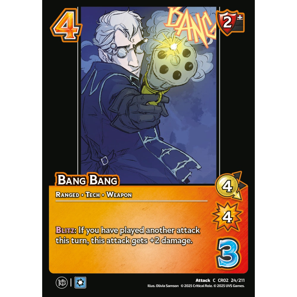 Bang Bang, 24/211, CR02, Universus, Critical Role: Heroes Of Exandria, Attack, C