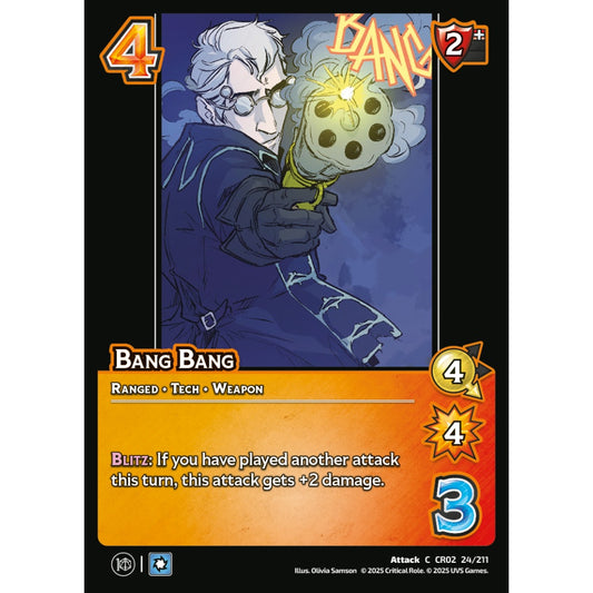 Bang Bang, 24/211, CR02, Universus, Critical Role: Heroes Of Exandria, Attack, C