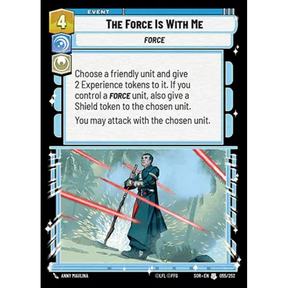 The Force Is With Me, 55, U, Star Wars Unlimited, Sparks Of Rebellion