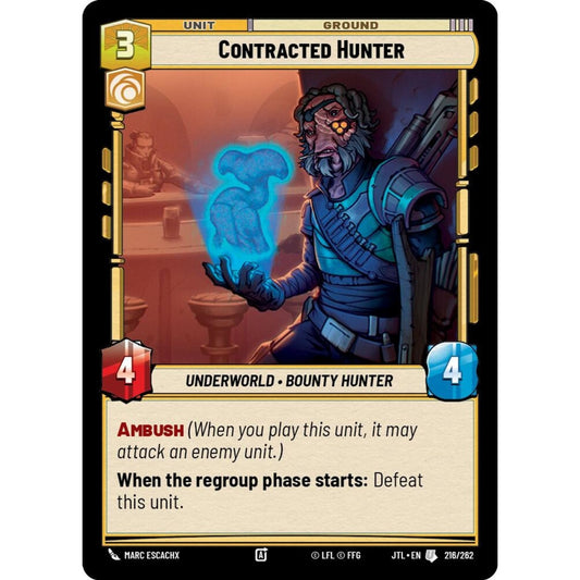 Contracted Hunter, U, JTL 216), Star Wars Unlimited