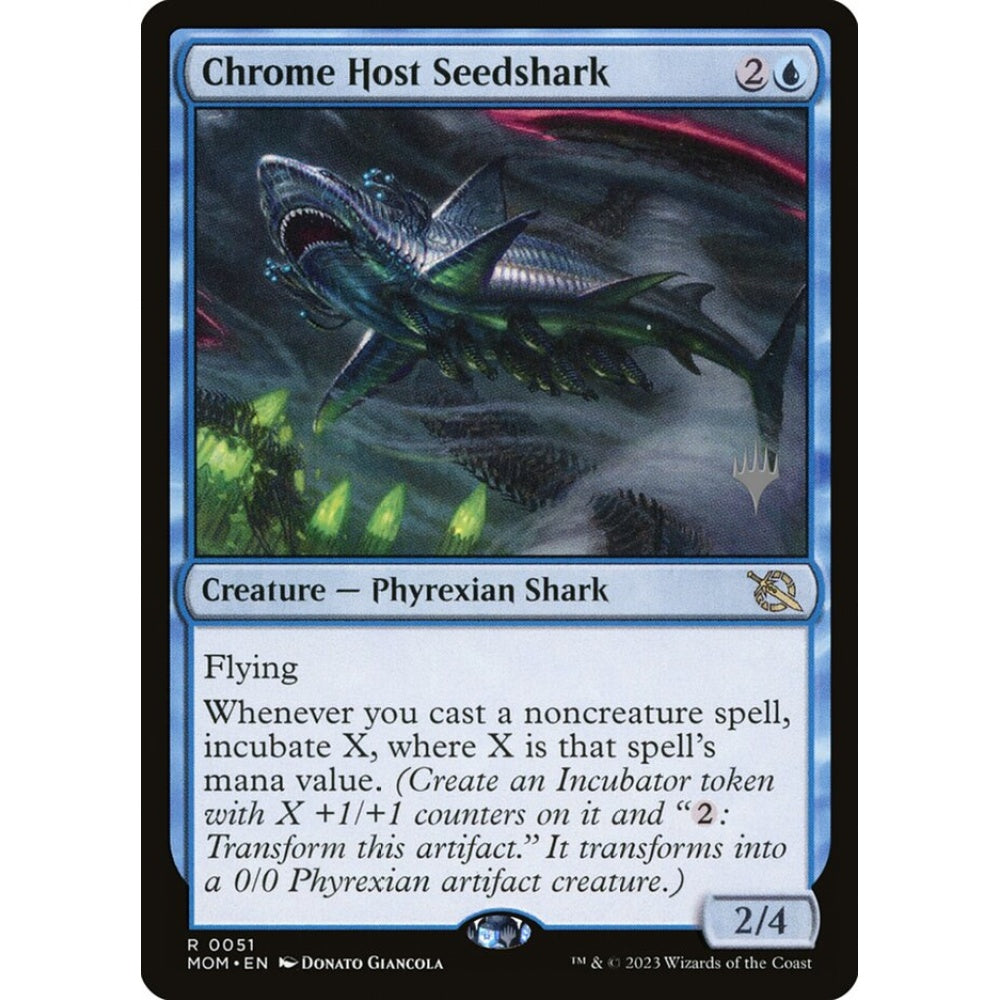 Chrome Host Seedshark rare 51p Magic the Gathering March of the Machine Promos
