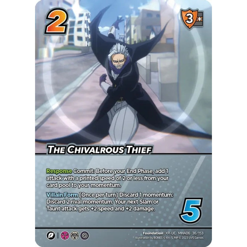 The Chivalrous Thief, 36/153, XR-UC, UniVersus, MHA06 Jet Burn
