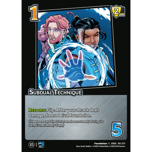 Subdual Technique, 161/211, CR02, Universus, Critical Role: Heroes Of Exandria, Foundation, C