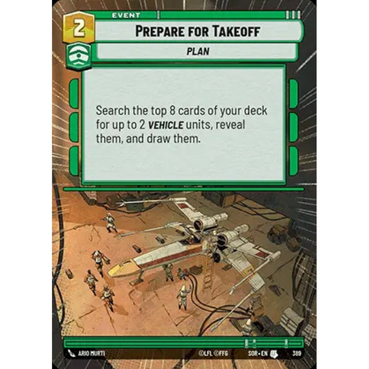 Prepare For Takeoff, 389, U, Star Wars Unlimited, Sparks Of Rebellion
