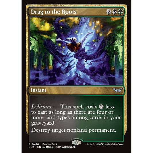 Drag to the Roots, 414, uncommon, Magic: The Gathering, Duskmourn: House of Horror