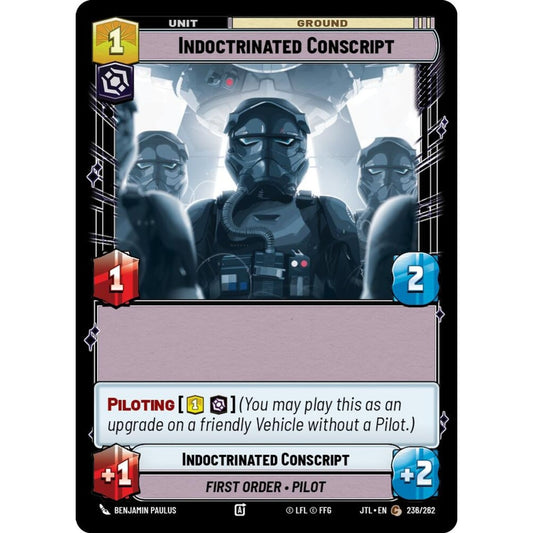 indoctrinated Conscript, C, JTL 236), Star Wars Unlimited