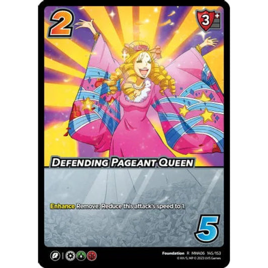 Defending Pageant Queen, 145/153, R, UniVersus, MHA06 Jet Burn