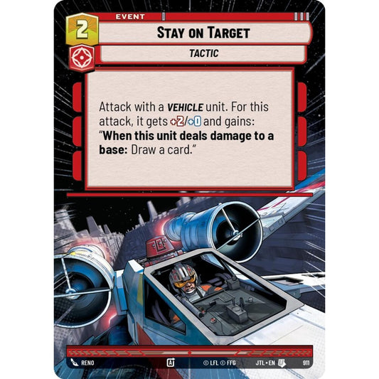 Stay on Target, U, JTL 911) Hyperspace Foil, Star Wars Unlimited