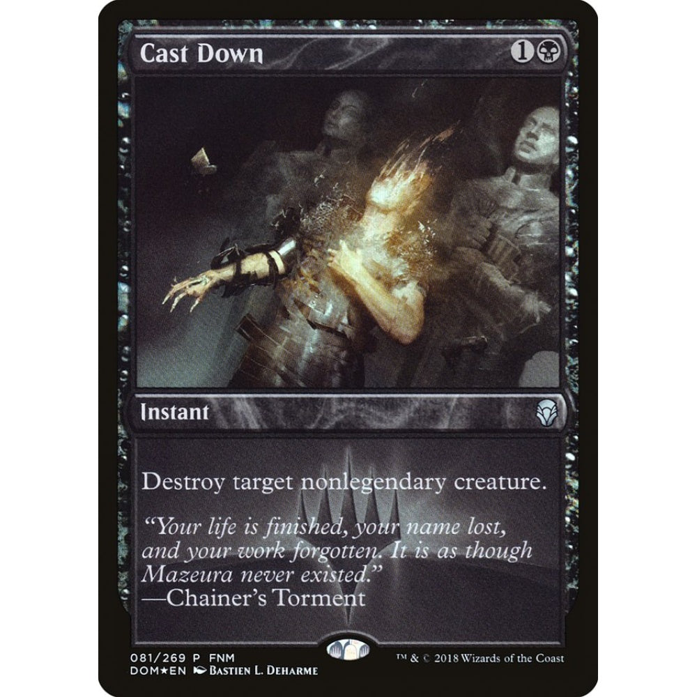 Cast Down uncommon 81 Magic the Gathering Dominaria Promos