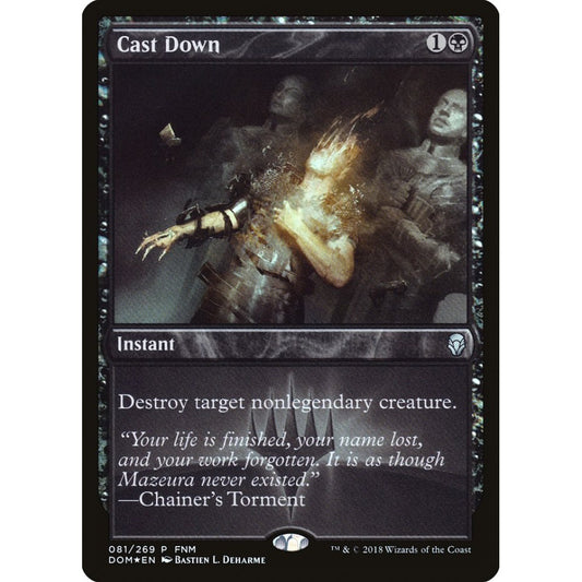 Cast Down uncommon 81 Magic the Gathering Dominaria Promos
