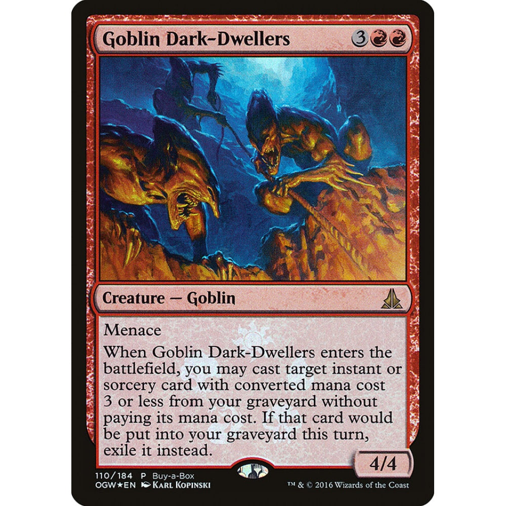 Goblin Dark-Dwellers rare 110 Magic the Gathering Oath of the Gatewatch Promos