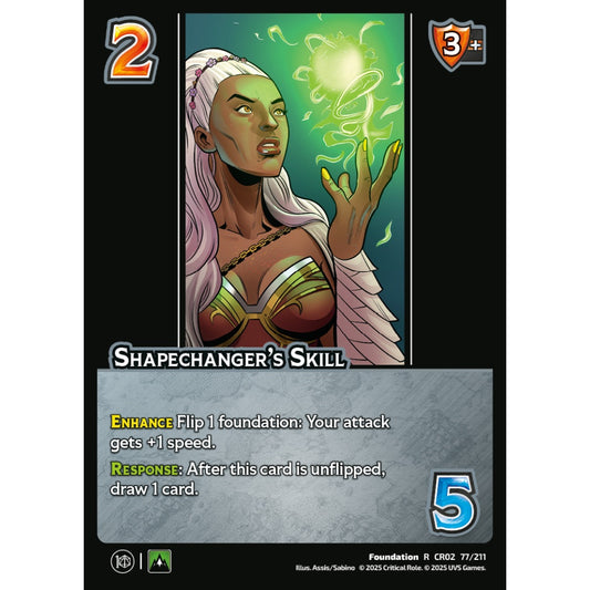 Shapechanger’s Skill, 77/211, CR02, Universus, Critical Role: Heroes Of Exandria, Foundation, R