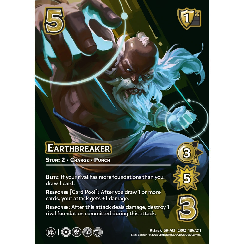 Earthbreaker, 186/211, CR02, Universus, Critical Role: Heroes Of Exandria, Attack, SR-ALT