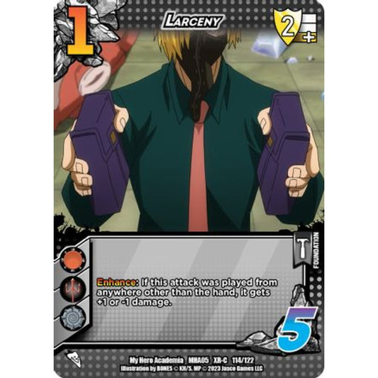 Larceny, 114/122, XR-C, UniVersus, MHA05 Undaunted Raid