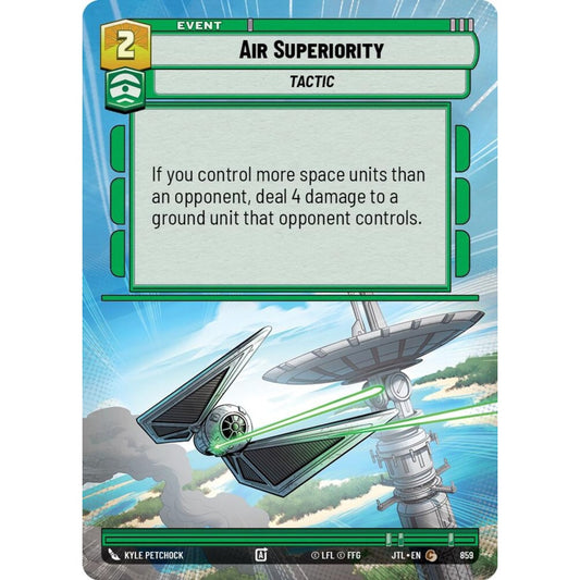 Air Superiority, C, JTL 859) Hyperspace Foil, Star Wars Unlimited