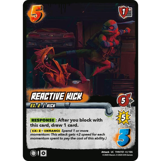 Reactive Kick 41/186 TMNT01 Universus Teenage Mutant Ninja Turtles Attack UC