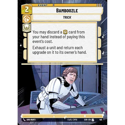 Bamboozle, 461, U, Star Wars Unlimited, Sparks Of Rebellion