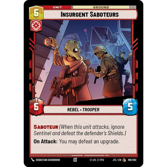 Insurgent Saboteurs, C, JTL 168), Star Wars Unlimited