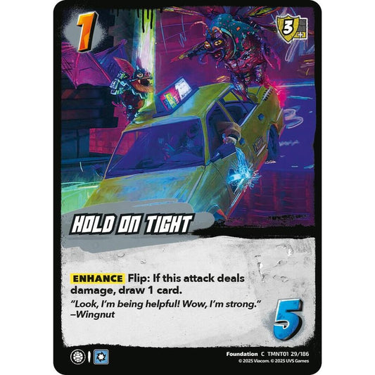 Hold on Tight 29/186 TMNT01 Universus Teenage Mutant Ninja Turtles Foundation C