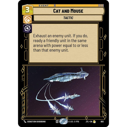 Cat and Mouse, R, JTL 693) Foil, Star Wars Unlimited