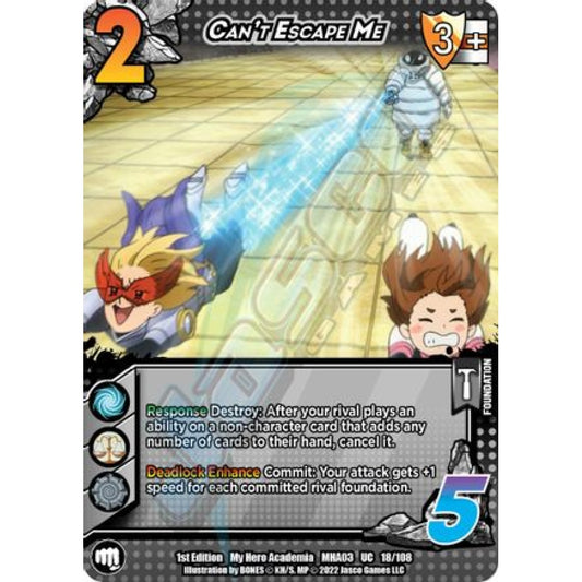 Can't Escape Me, 18/108, UC, UniVersus, MHA03 Heroes Clash