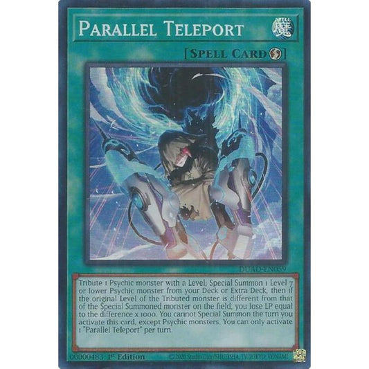 Parallel Teleport DUAD-EN059 Super Yu-Gi-Oh Duelist's Advance