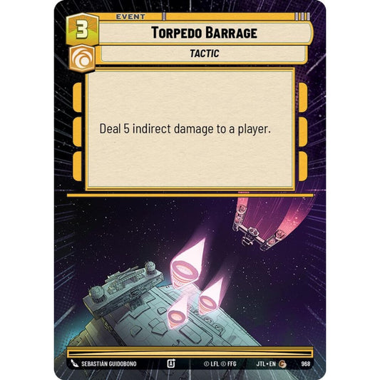 Torpedo Barrage, C, JTL 968) Hyperspace Foil, Star Wars Unlimited