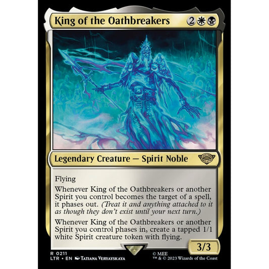 King of the Oathbreakers, rare, 211, Magic the Gathering, The Lord of the Rings: Tales of Middle-earth