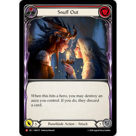 Snuff Out, ROS117, Majestic, Flesh and Blood, Rosetta