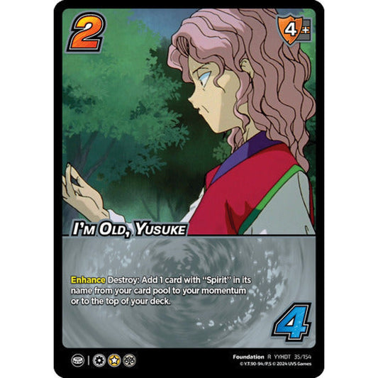 I'm Old, Yusuke, 35/154, R, UniVersus, Yu Yu Hakusho: Dark Tournament