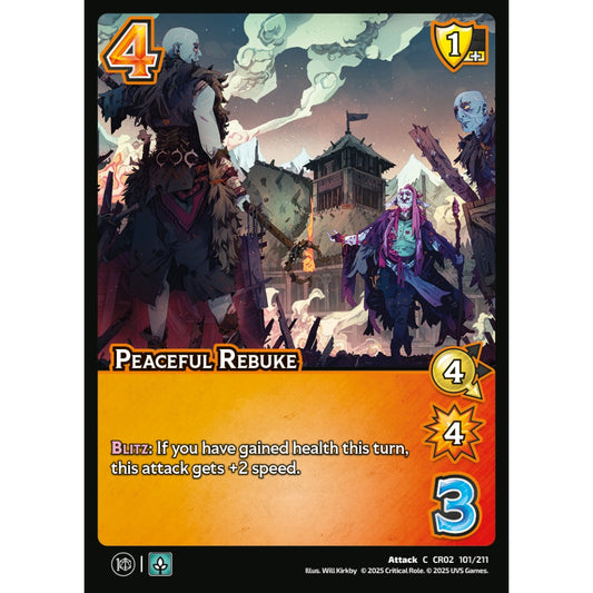 Peaceful Rebuke, 101/211, CR02, Universus, Critical Role: Heroes Of Exandria, Attack, C