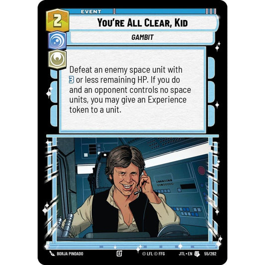 You're All Clear, Kid, U, JTL 055), Star Wars Unlimited