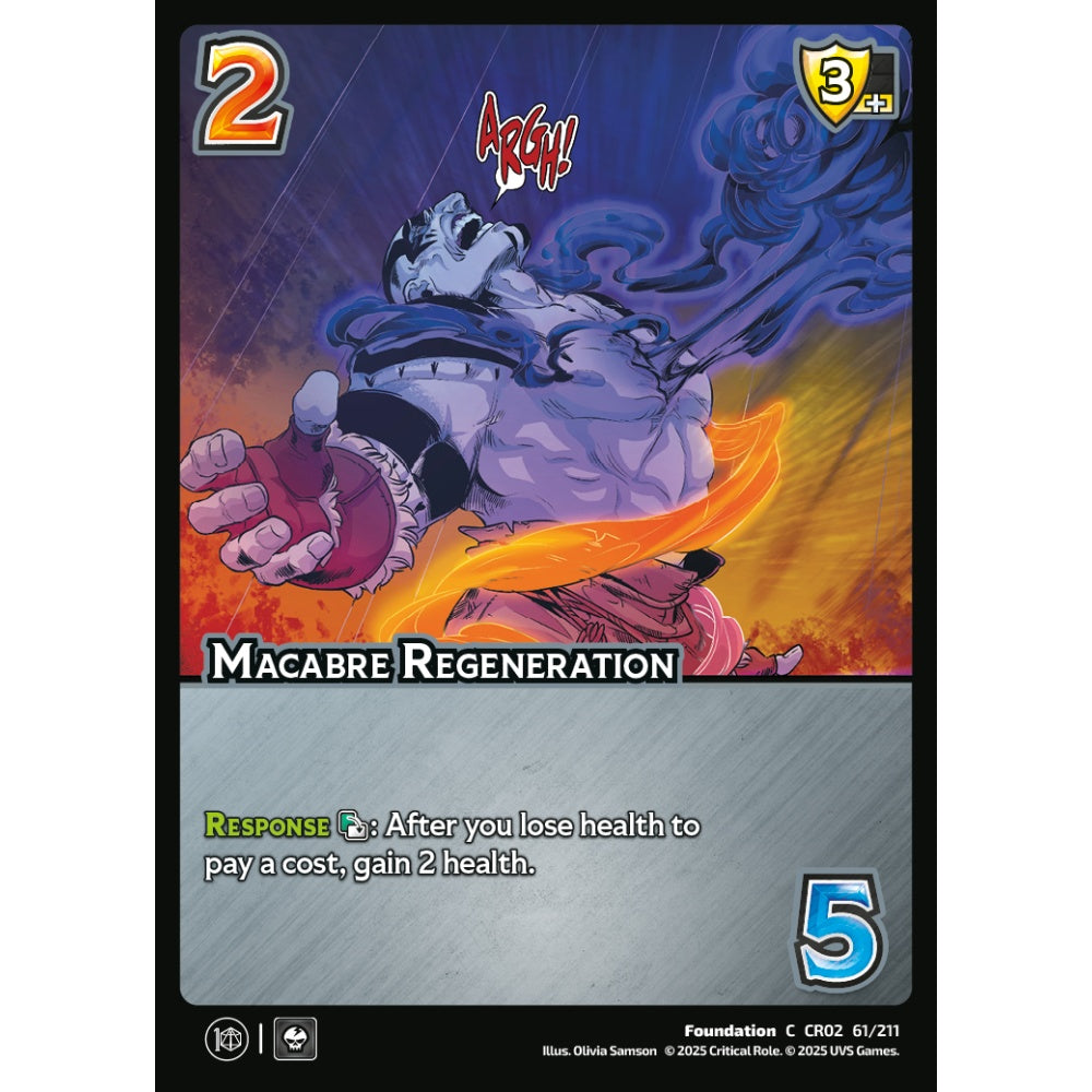 Macabre Regeneration, 61/211, CR02, Universus, Critical Role: Heroes Of Exandria, Foundation, C