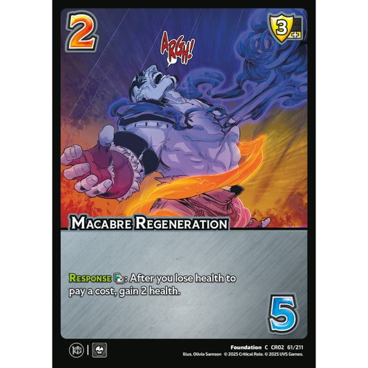 Macabre Regeneration, 61/211, CR02, Universus, Critical Role: Heroes Of Exandria, Foundation, C