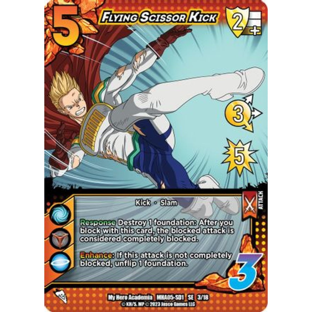 Flying Scissor Kick, 3/18, SE, UniVersus, MHA05 Undaunted Raid