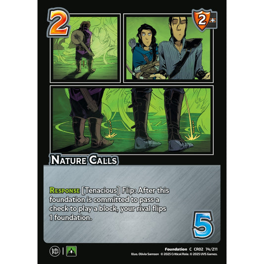 Nature Calls, 74/211, CR02, Universus, Critical Role: Heroes Of Exandria, Foundation, C