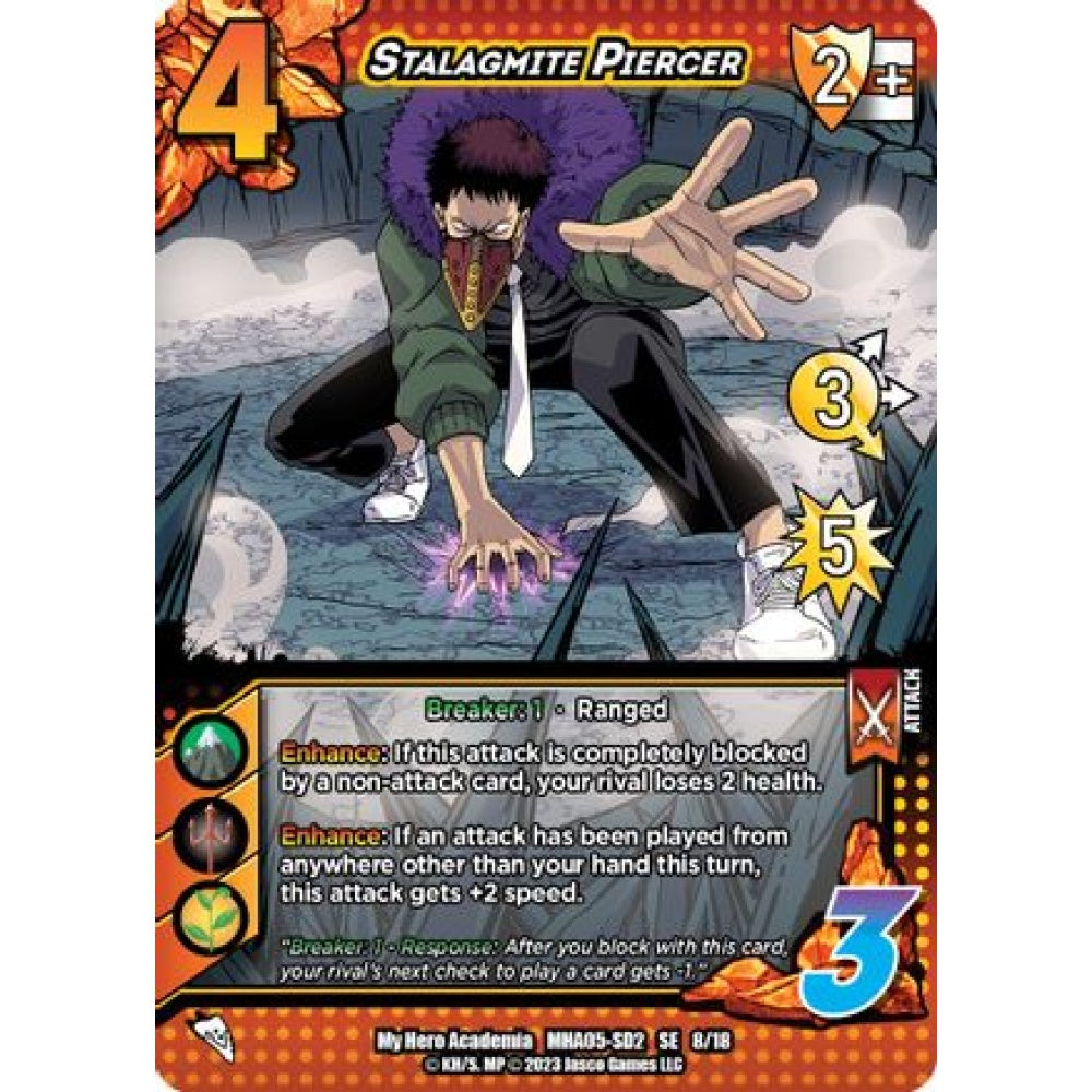 Stalagmite Piercer, 8/18, SE, UniVersus, MHA05 Undaunted Raid
