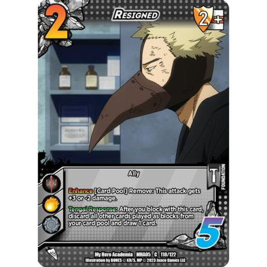 Resigned, 118/122, C, UniVersus, MHA05 Undaunted Raid