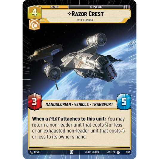 Razor Crest, U, JTL 957) Hyperspace Foil, Star Wars Unlimited