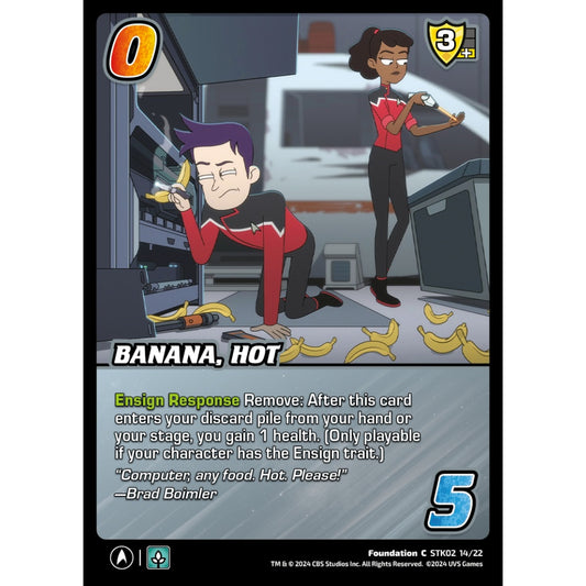 Banana, Hot, 14/22, STK02, Universus, Star Trek Lower Decks Challenger Decks, Foundation, C