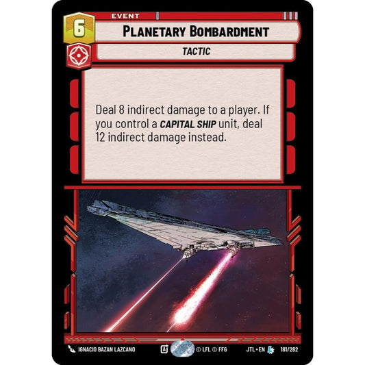 Planetary Bombardment, L, JTL 181), Star Wars Unlimited