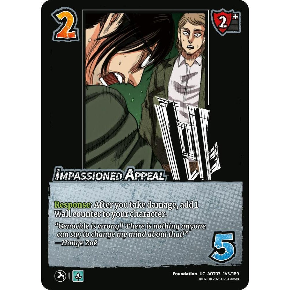 Impassioned Appeal 143/189 AOT03 Universus Attack on Titan: Apocalypse Foundation UC