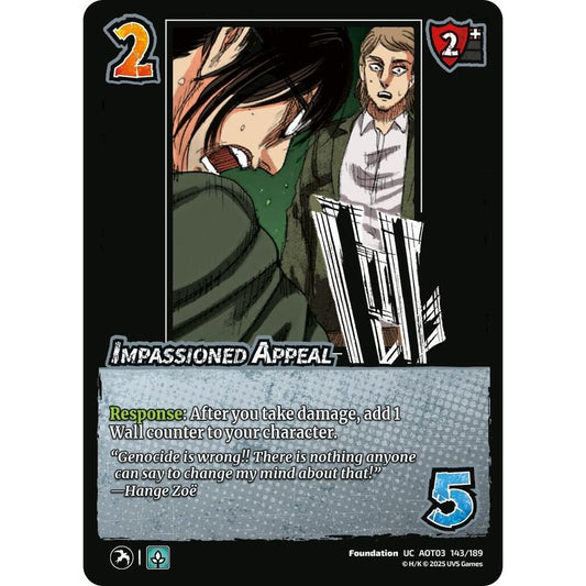 Impassioned Appeal 143/189 AOT03 Universus Attack on Titan: Apocalypse Foundation UC