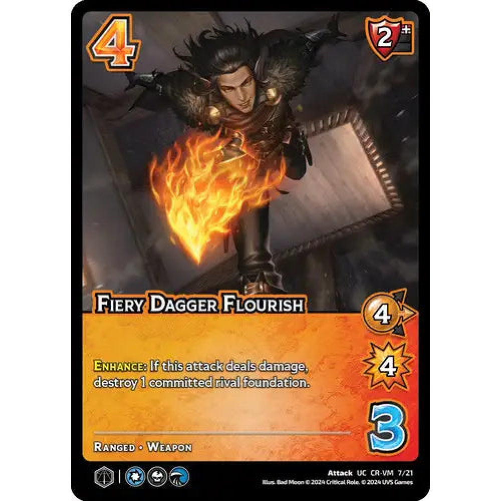 Fiery Dagger Flourish, 7/21, UC, UniVersus, Critical Role Vox Machina & Mighty Nein